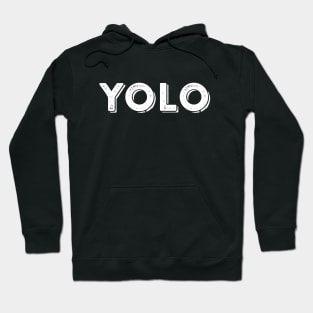 YOLO Pop Culture Funny Slogan Hoodie